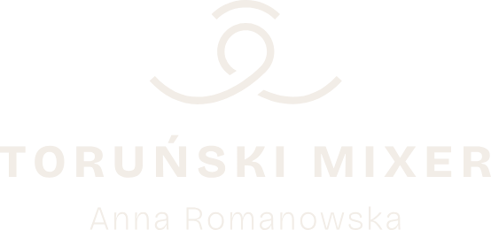 Toruński Mixer – Anna Romanowska